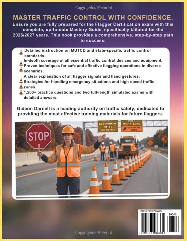 NORTH CAROLINA TRAFFIC CONTROL AND FLAGGER CERTIFICATION MASTERY GUIDE 2026/2027: A Complete Work Zone Safety Training with MUTCD-Based Principles, ... Exams to Help You Pass Your on the First Try - Image 2