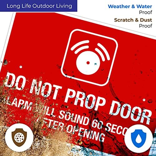 Do Not Prop Door Alarm Will Sound 60 Seconds After Opening Sign, - Image 5