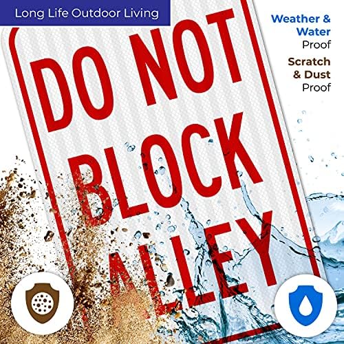 Do Not Block Alley Sign, 12x18 Inches, 3M EGP Reflective with Post & Cast - Image 7