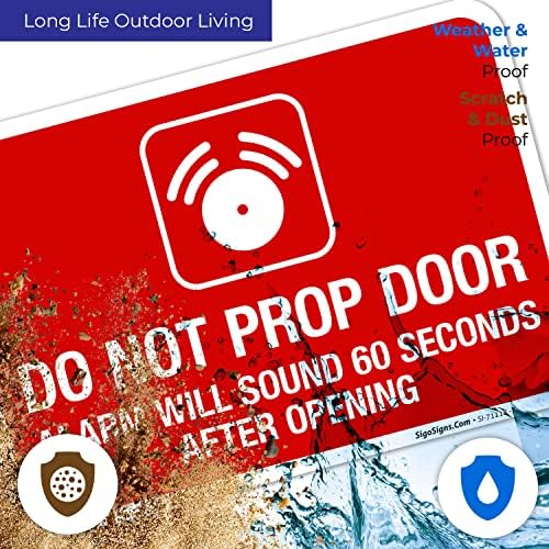 Do Not Prop Door Alarm Will Sound 60 Seconds After Opening Sign, - Image 5