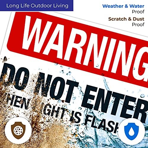 Warning Do Not Enter When Light is Flashing Sign, - Image 5