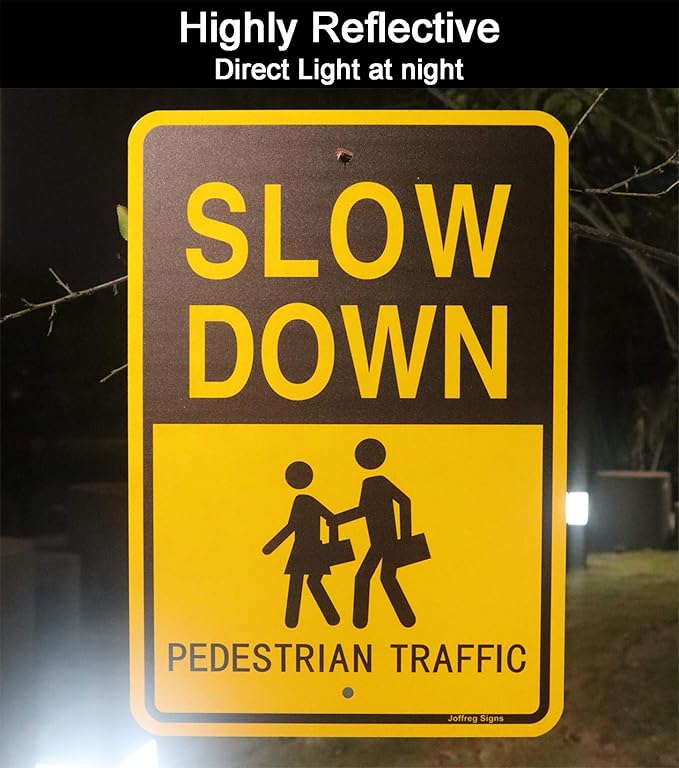 Joffreg Slow Down Pedestrian Traffic Sign, 17 x12 Inches, Reflective Aluminum - Image 4
