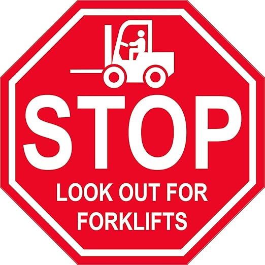 "Stop Look Out for Forklifts" by GraphicalWarehouse
